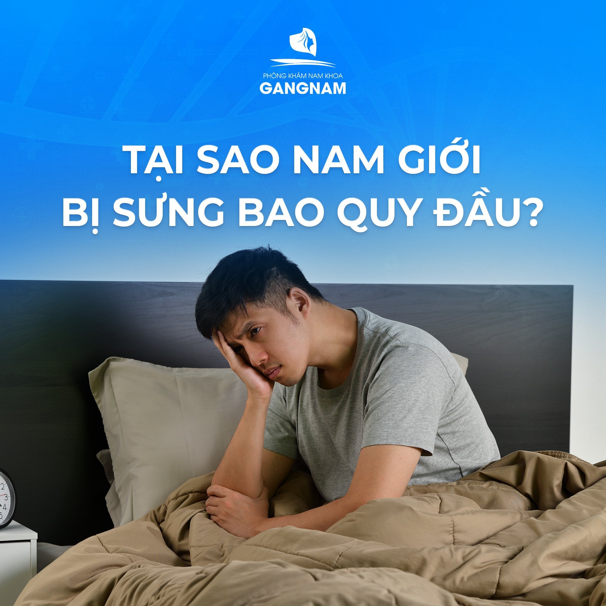 Tại sao nam giới bị sưng bao quy đầu?