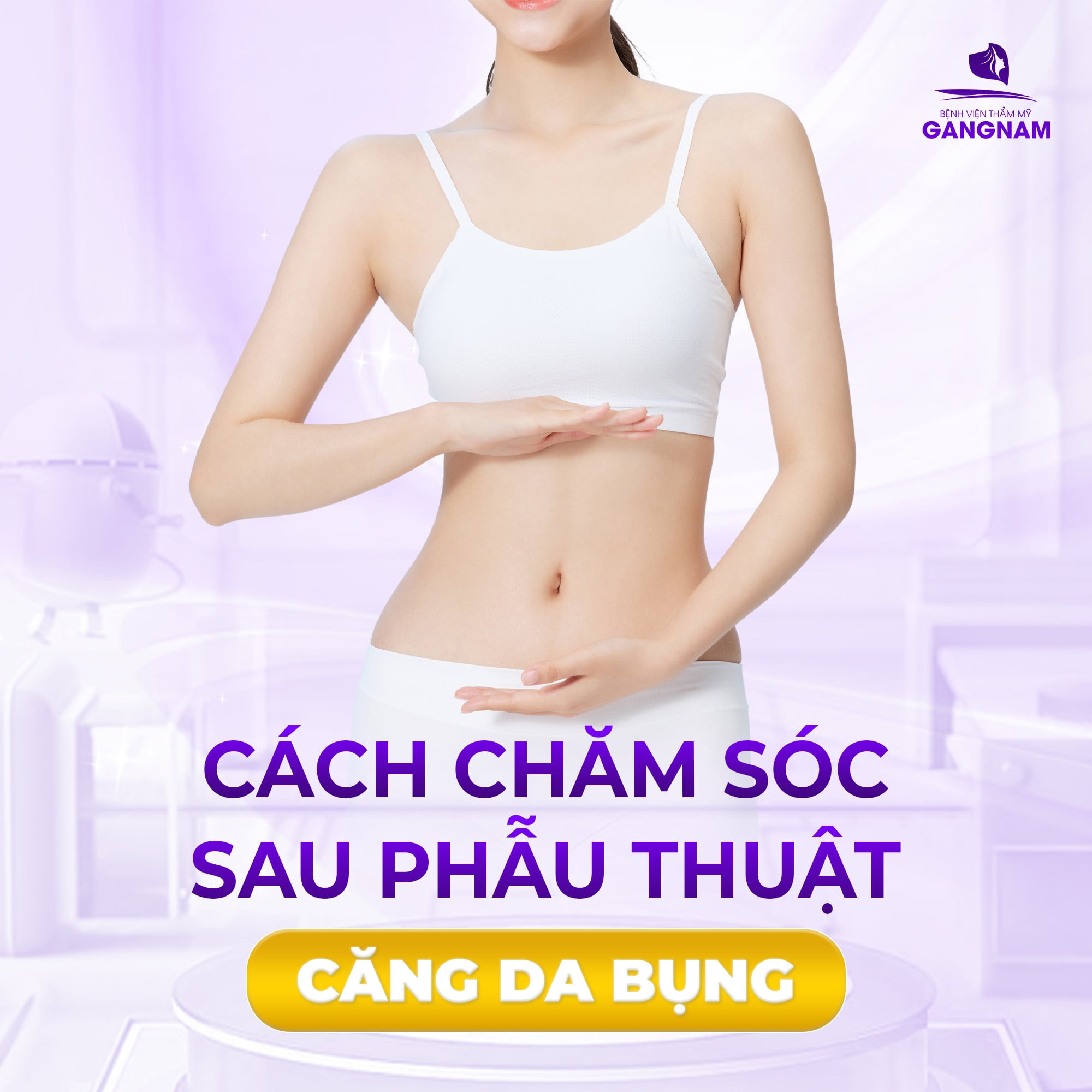 Cách chăm sóc sau căng da bụng