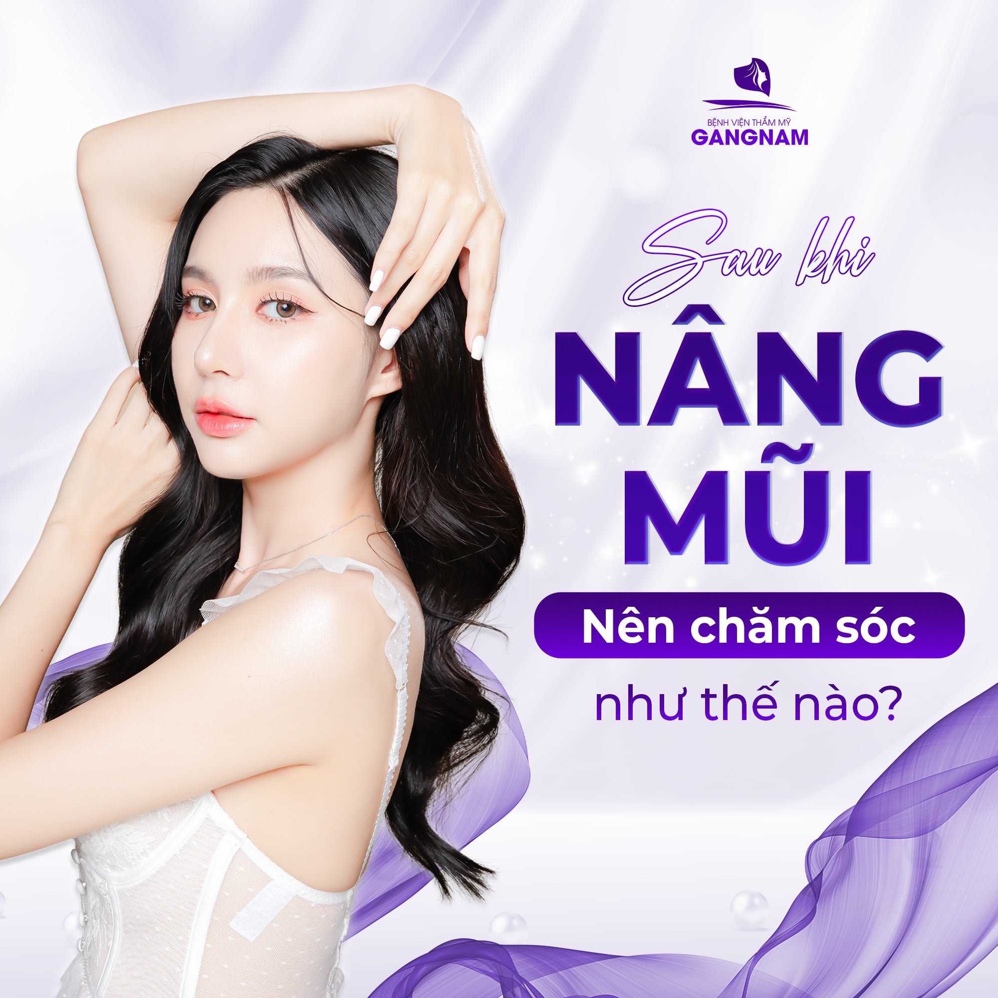 Sau nâng mũi nên chăm sóc như như thế nào?