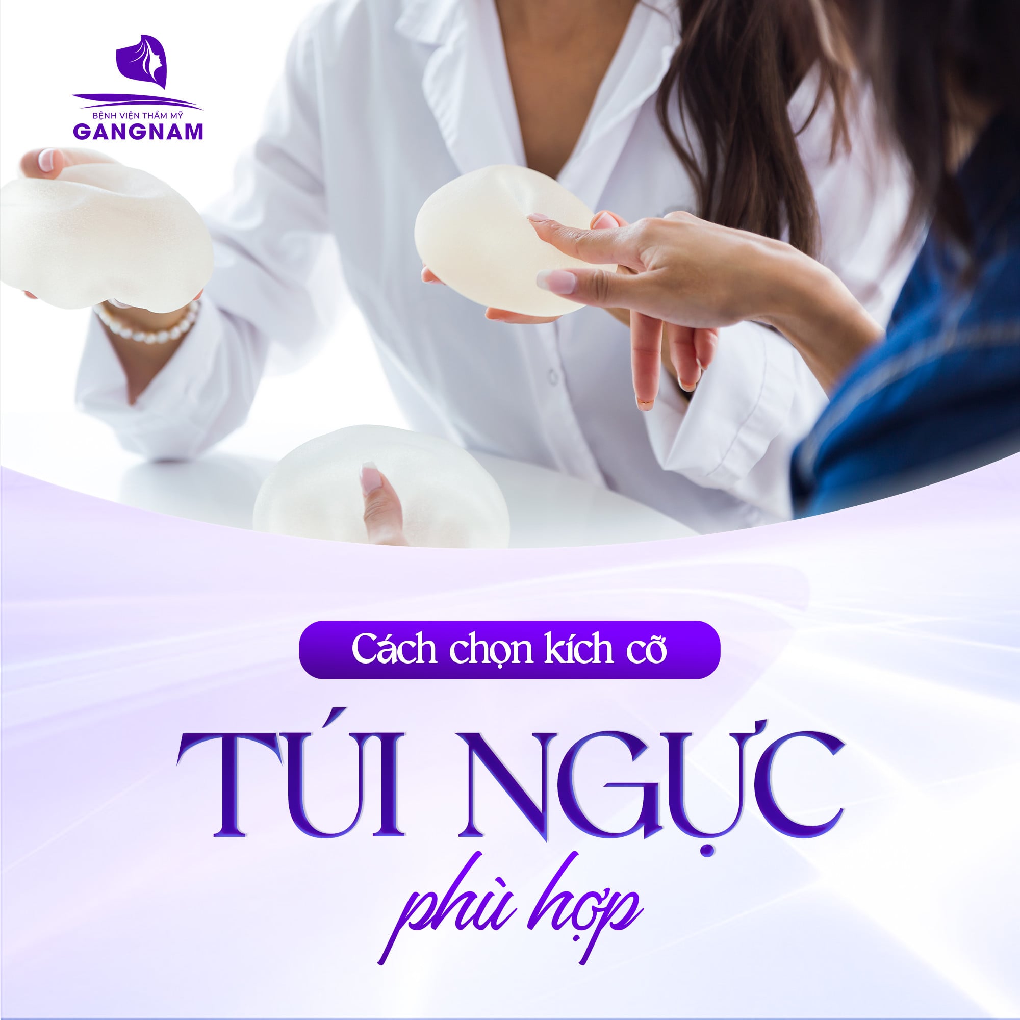 Cách chọn túi độn ngực phù hợp