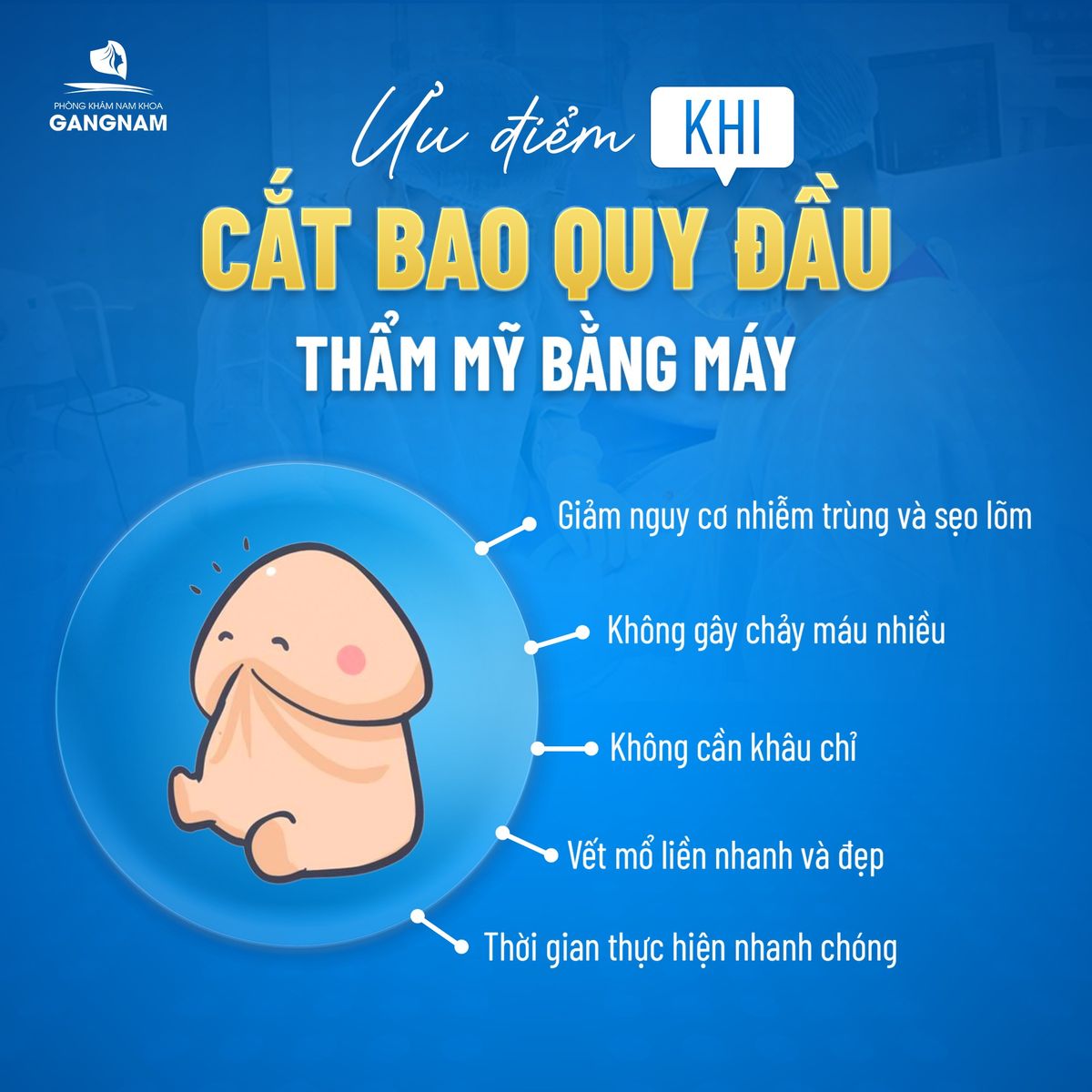 Cắt bao quy đầu bằng máy – giải pháp hiện đại cho nam giới 6 Địa chỉ cắt bao quy đầu bằng máy an toàn, uy tín